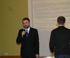 Podsumowanie Konkursu na Najlepiej Zachowany Zabytek Wiejskiego Budownictwa Drewnianego w Województwie Podlaskim Podsumowanie Konkursu na Najlepiej Zachowany Zabytek Wiejskiego Budownictwa Drewnianego w Województwie Podlaskim