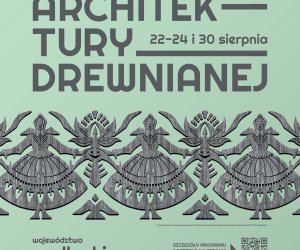 Dni Architektury Drewnianej - zapraszamy do Winna Chroły– 24 sierpnia 2025 r