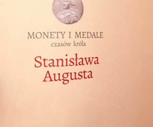 MONETY I MEDALE CZASÓW KRÓLA STANISŁAWA AUGUSTA MONETY I MEDALE CZASÓW KRÓLA STANISŁAWA AUGUSTA